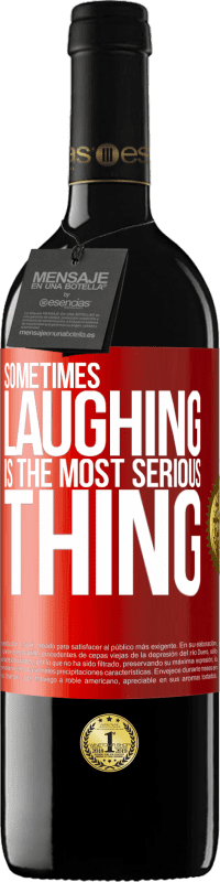 «Sometimes laughing is the most serious thing» RED Edition MBE Reserve