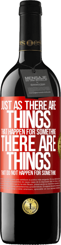 Free Shipping | Red Wine RED Edition MBE Reserve Just as there are things that happen for something, there are things that do not happen for something Red Label. Customizable label Reserve 12 Months Harvest 2014 Tempranillo