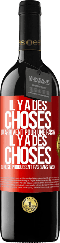 Envoi gratuit | Vin rouge Édition RED MBE Réserve Il y a des choses qui arrivent pour une raison, il y a des choses qui ne se produisent pas sans raison Étiquette Rouge. Étiquette personnalisable Réserve 12 Mois Récolte 2014 Tempranillo