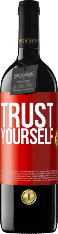 39,95 € Free Shipping | Red Wine RED Edition MBE Reserve Trust yourself Red Label. Customizable label Reserve 12 Months Harvest 2016 Tempranillo