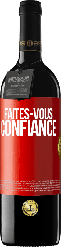 39,95 € | Vin rouge Édition RED MBE Réserve Faites-vous confiance Étiquette Rouge. Étiquette personnalisable Réserve 12 Mois Récolte 2014 Tempranillo
