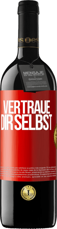 39,95 € Kostenloser Versand | Rotwein RED Ausgabe MBE Reserve Vertraue dir selbst Rote Markierung. Anpassbares Etikett Reserve 12 Monate Ernte 2016 Tempranillo