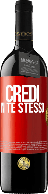 Spedizione Gratuita | Vino rosso Edizione RED MBE Riserva Credi in te stesso Etichetta Rossa. Etichetta personalizzabile Riserva 12 Mesi Raccogliere 2014 Tempranillo