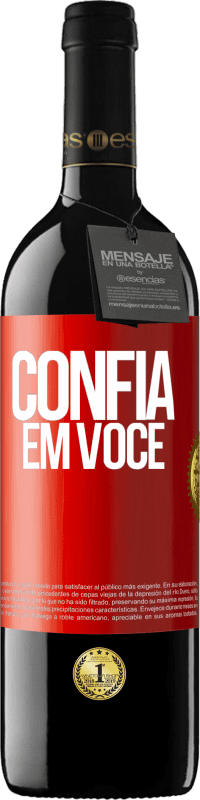 39,95 € Envio grátis | Vinho tinto Edição RED MBE Reserva Confia em você Etiqueta Vermelha. Etiqueta personalizável Reserva 12 Meses Colheita 2016 Tempranillo