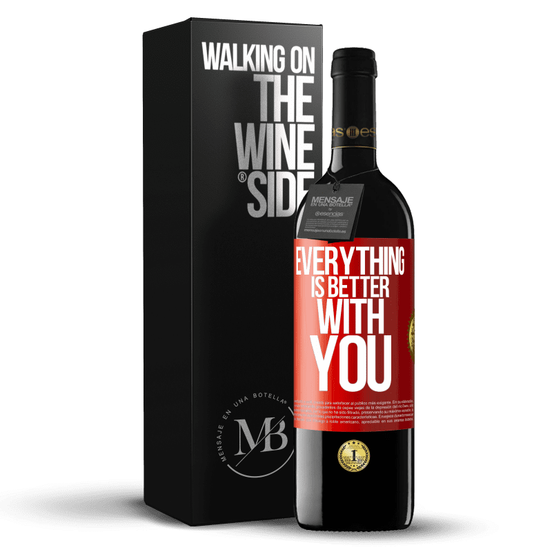 39,95 € Free Shipping | Red Wine RED Edition MBE Reserve Everything is better with you Red Label. Customizable label Reserve 12 Months Harvest 2014 Tempranillo