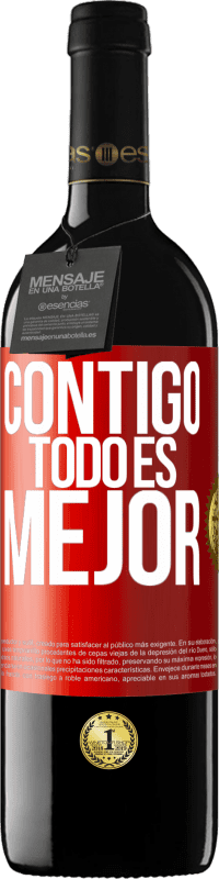 39,95 € | Vino Tinto Edición RED MBE Reserva Contigo todo es mejor Etiqueta Roja. Etiqueta personalizable Reserva 12 Meses Cosecha 2014 Tempranillo