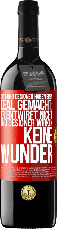 Kostenloser Versand | Rotwein RED Ausgabe MBE Reserve Gott und Designer haben einen Deal gemacht: Er entwirft nicht und Designer wirken keine Wunder Rote Markierung. Anpassbares Etikett Reserve 12 Monate Ernte 2014 Tempranillo