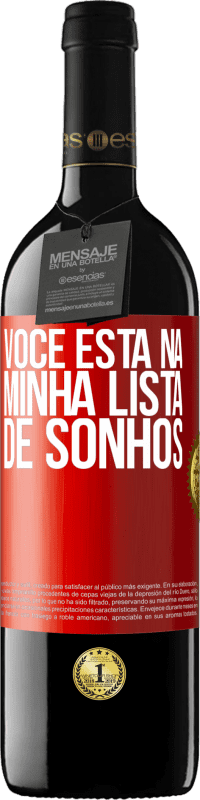 Envio grátis | Vinho tinto Edição RED MBE Reserva Você está na minha lista de sonhos Etiqueta Vermelha. Etiqueta personalizável Reserva 12 Meses Colheita 2014 Tempranillo