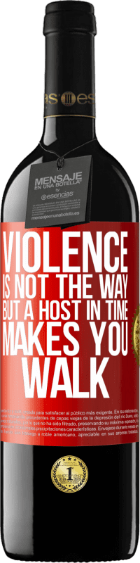 39,95 € Free Shipping | Red Wine RED Edition MBE Reserve Violence is not the way, but a host in time makes you walk Red Label. Customizable label Reserve 12 Months Harvest 2014 Tempranillo