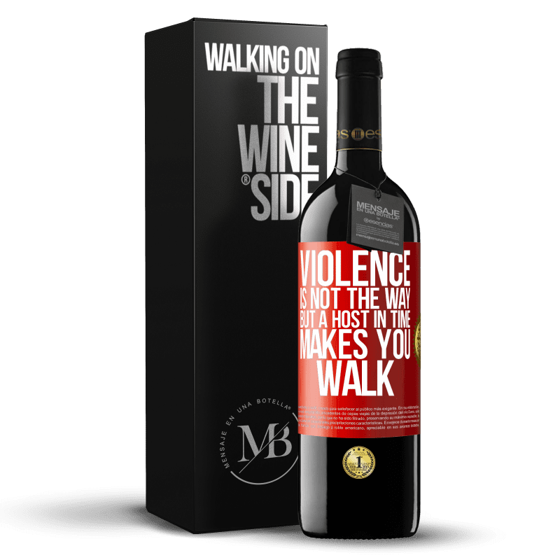 39,95 € Free Shipping | Red Wine RED Edition MBE Reserve Violence is not the way, but a host in time makes you walk Red Label. Customizable label Reserve 12 Months Harvest 2014 Tempranillo