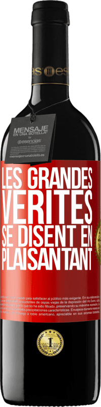 Envoi gratuit | Vin rouge Édition RED MBE Réserve Les grandes vérités se disent en plaisantant Étiquette Rouge. Étiquette personnalisable Réserve 12 Mois Récolte 2014 Tempranillo