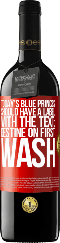 Free Shipping | Red Wine RED Edition MBE Reserve Today's blue princes should have a label with the text: Destine on first wash Red Label. Customizable label Reserve 12 Months Harvest 2014 Tempranillo