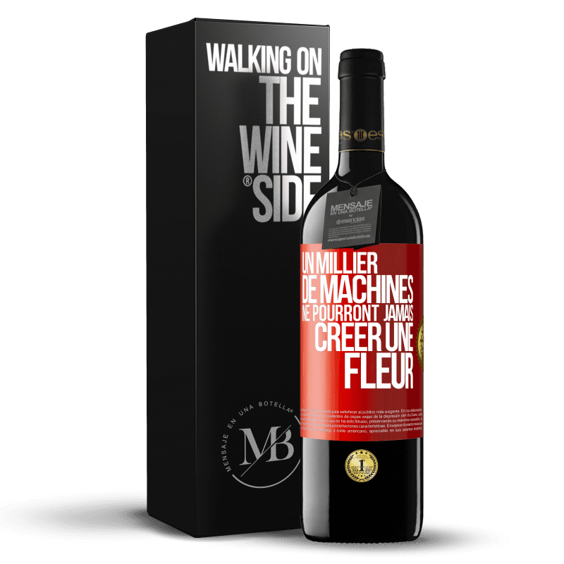 39,95 € Envoi gratuit | Vin rouge Édition RED MBE Réserve Un millier de machines ne pourront jamais créer une fleur Étiquette Rouge. Étiquette personnalisable Réserve 12 Mois Récolte 2015 Tempranillo