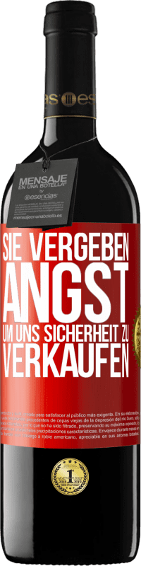 39,95 € Kostenloser Versand | Rotwein RED Ausgabe MBE Reserve Sie vergeben Angst, um uns Sicherheit zu verkaufen Rote Markierung. Anpassbares Etikett Reserve 12 Monate Ernte 2016 Tempranillo