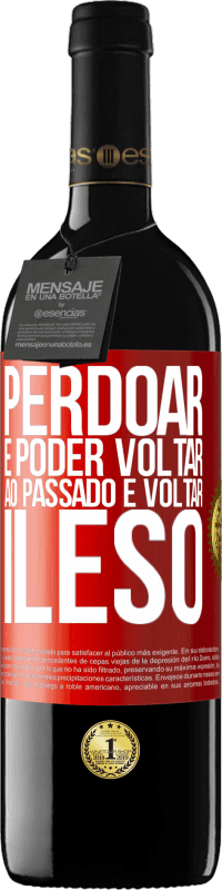 39,95 € | Vinho tinto Edição RED MBE Reserva Perdoar é poder voltar ao passado e voltar ileso Etiqueta Vermelha. Etiqueta personalizável Reserva 12 Meses Colheita 2015 Tempranillo