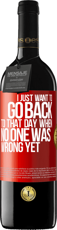 «I just want to go back to that day when no one was wrong yet» RED Edition MBE Reserve