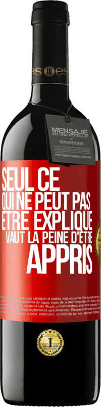 39,95 € | Vin rouge Édition RED MBE Réserve Seul ce qui ne peut pas être expliqué vaut la peine d'être appris Étiquette Rouge. Étiquette personnalisable Réserve 12 Mois Récolte 2016 Tempranillo