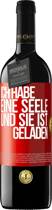 39,95 € | Rotwein RED Ausgabe MBE Reserve Ich habe eine Seele und sie ist geladen Rote Markierung. Anpassbares Etikett Reserve 12 Monate Ernte 2014 Tempranillo