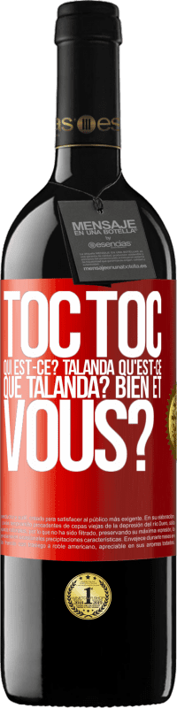 «Toc Toc. Qui est-ce? Talanda Qu'est-ce que Talanda? Bien et vous?» Édition RED MBE Réserve