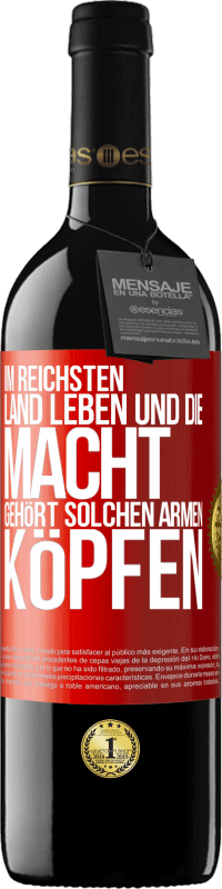 Kostenloser Versand | Rotwein RED Ausgabe MBE Reserve Im reichsten Land leben und die Macht gehört solchen armen Köpfen Rote Markierung. Anpassbares Etikett Reserve 12 Monate Ernte 2014 Tempranillo