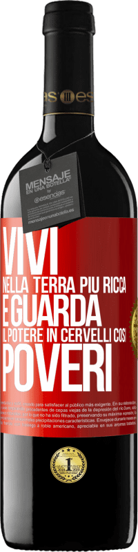 Spedizione Gratuita | Vino rosso Edizione RED MBE Riserva Vivi nella terra più ricca e guarda il potere in cervelli così poveri Etichetta Rossa. Etichetta personalizzabile Riserva 12 Mesi Raccogliere 2014 Tempranillo