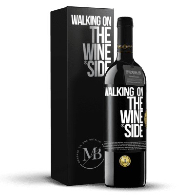 «Walking on the Wine Side®» Edizione RED MBE Riserva