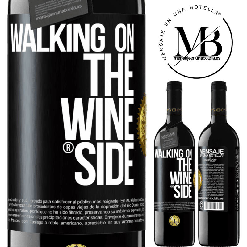 39,95 € Envio grátis | Vinho tinto Edição RED MBE Reserva Walking on the Wine Side® Etiqueta Preta. Etiqueta personalizável Reserva 12 Meses Colheita 2016 Tempranillo