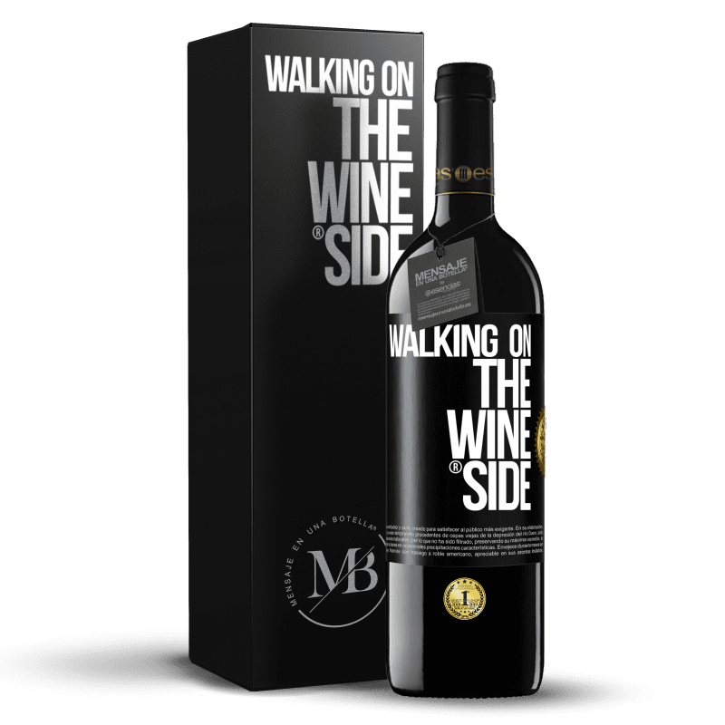 39,95 € Envio grátis | Vinho tinto Edição RED MBE Reserva Walking on the Wine Side® Etiqueta Preta. Etiqueta personalizável Reserva 12 Meses Colheita 2016 Tempranillo