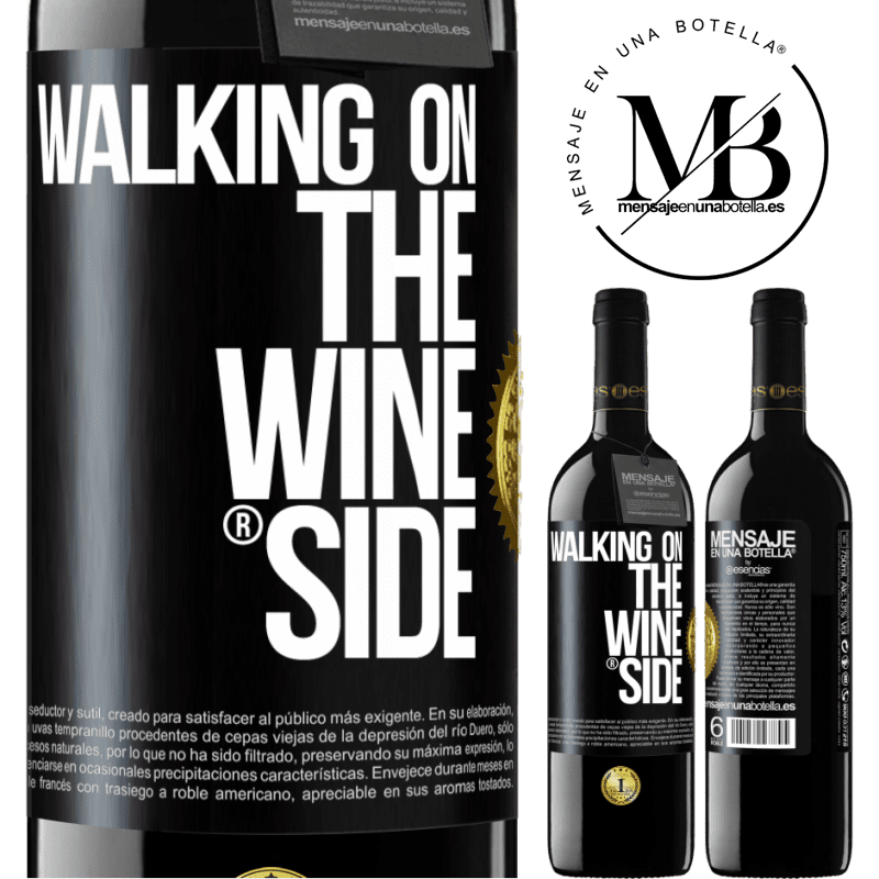 39,95 € 免费送货 | 红酒 RED版 MBE 预订 Walking on the Wine Side® 黑标. 可自定义的标签 预订 12 个月 收成 2014 Tempranillo