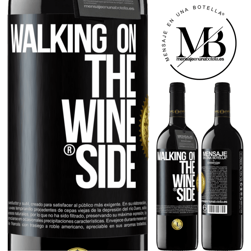 39,95 € 免费送货 | 红酒 RED版 MBE 预订 Walking on the Wine Side® 黑标. 可自定义的标签 预订 12 个月 收成 2015 Tempranillo