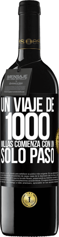 39,95 € | Vino Tinto Edición RED MBE Reserva Un viaje de mil millas comienza con un solo paso Etiqueta Negra. Etiqueta personalizable Reserva 12 Meses Cosecha 2015 Tempranillo