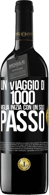 39,95 € | Vino rosso Edizione RED MBE Riserva Un viaggio di mille miglia inizia con un solo passo Etichetta Nera. Etichetta personalizzabile Riserva 12 Mesi Raccogliere 2015 Tempranillo