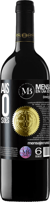 «Eu faço mais vinho do que boas decisões» Edição RED MBE Reserva