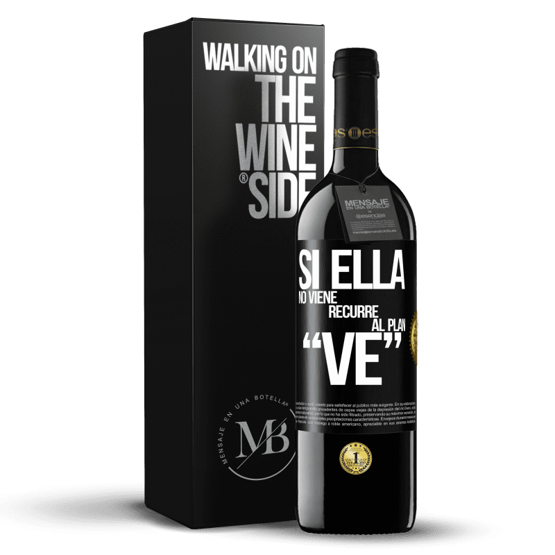 39,95 € Spedizione Gratuita | Vino rosso Edizione RED MBE Riserva Si ella no viene, recurre al plan VE Etichetta Nera. Etichetta personalizzabile Riserva 12 Mesi Raccogliere 2015 Tempranillo