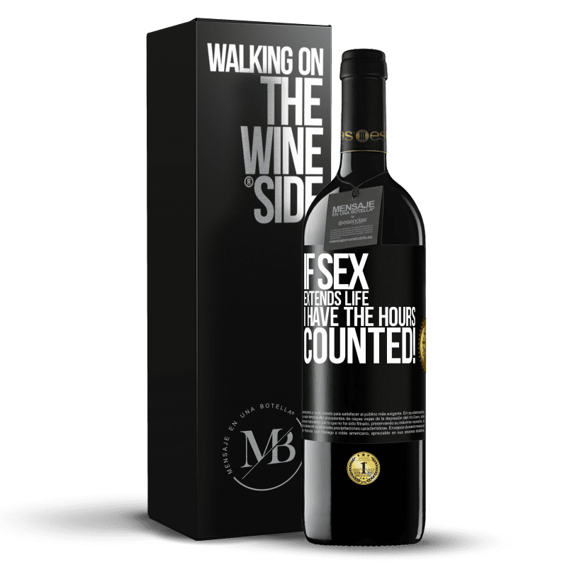39,95 € Free Shipping | Red Wine RED Edition MBE Reserve If sex extends life I have the hours counted! Black Label. Customizable label Reserve 12 Months Harvest 2014 Tempranillo