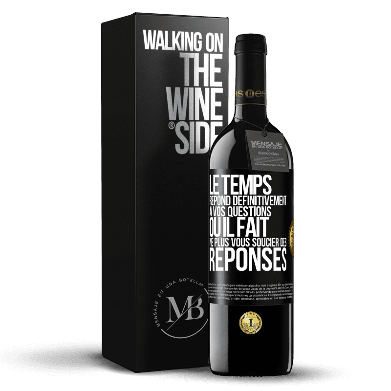 39,95 € Envoi gratuit | Vin rouge Édition RED MBE Réserve Le temps répond définitivement à vos questions ou il fait ne plus vous soucier des réponses Étiquette Noire. Étiquette personnalisable Réserve 12 Mois Récolte 2015 Tempranillo