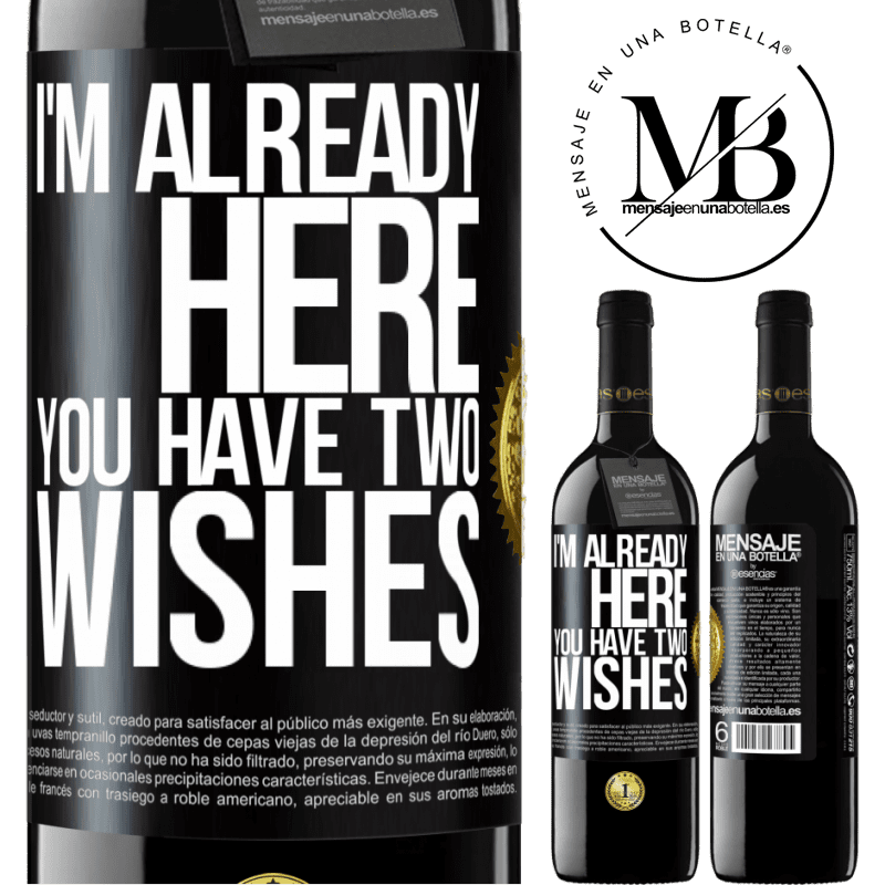 24,95 € Free Shipping | Red Wine RED Edition Crianza 6 Months I'm already here. You have two wishes Black Label. Customizable label Aging in oak barrels 6 Months Harvest 2019 Tempranillo