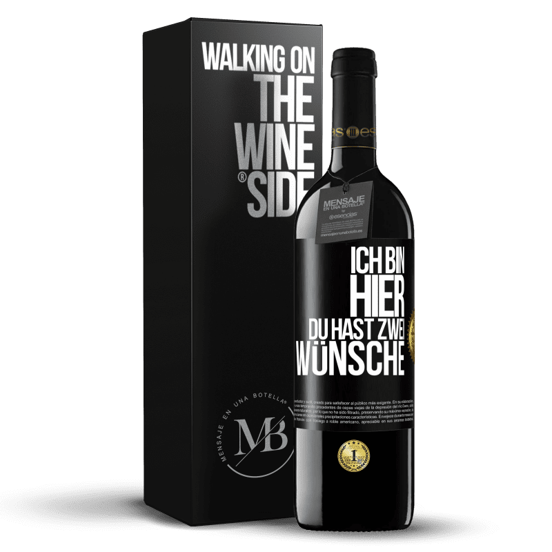 39,95 € Kostenloser Versand | Rotwein RED Ausgabe MBE Reserve Ich bin hier. Du hast zwei Wünsche Schwarzes Etikett. Anpassbares Etikett Reserve 12 Monate Ernte 2016 Tempranillo