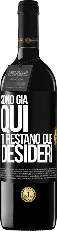 39,95 € | Vino rosso Edizione RED MBE Riserva Sono già qui. Ti restano due desideri Etichetta Nera. Etichetta personalizzabile Riserva 12 Mesi Raccogliere 2015 Tempranillo