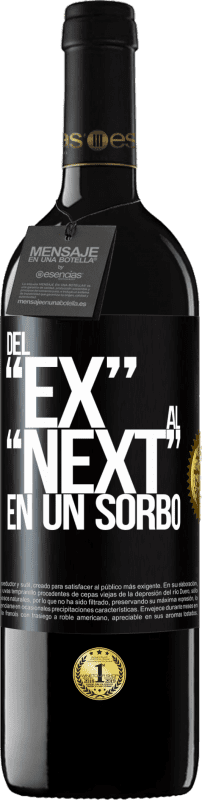 39,95 € | 赤ワイン REDエディション MBE 予約する Del EX al NEXT en un sorbo ブラックラベル. カスタマイズ可能なラベル 予約する 12 月 収穫 2014 Tempranillo