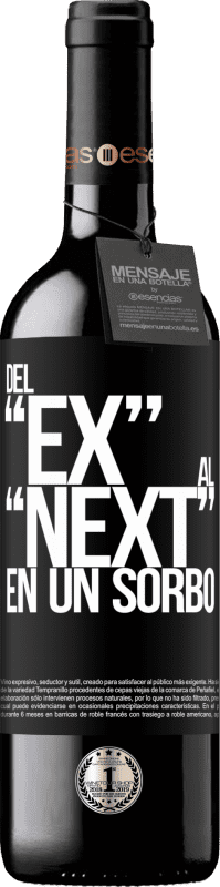 39,95 € | Vin rouge Édition RED MBE Réserve Du EX au NEXT en une gorgée Étiquette Noire. Étiquette personnalisable Réserve 12 Mois Récolte 2015 Tempranillo