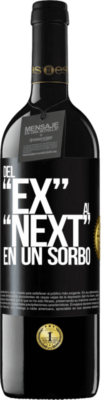 39,95 € | Vino rosso Edizione RED MBE Riserva Del EX al NEXT en un sorbo Etichetta Nera. Etichetta personalizzabile Riserva 12 Mesi Raccogliere 2014 Tempranillo