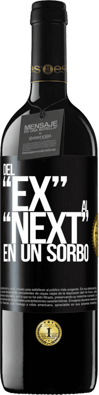 39,95 € | Vino rosso Edizione RED MBE Riserva Del EX al NEXT en un sorbo Etichetta Nera. Etichetta personalizzabile Riserva 12 Mesi Raccogliere 2016 Tempranillo