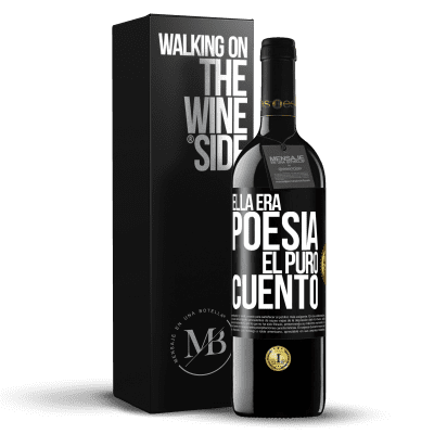 «Ella era poesía, él puro cuento» Edición RED MBE Reserva