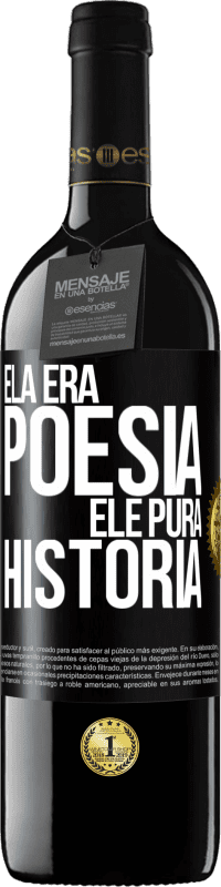 39,95 € | Vinho tinto Edição RED MBE Reserva Ela era poesia, ele pura história Etiqueta Preta. Etiqueta personalizável Reserva 12 Meses Colheita 2015 Tempranillo