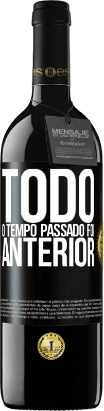 39,95 € | Vinho tinto Edição RED MBE Reserva Todo o tempo passado foi anterior Etiqueta Preta. Etiqueta personalizável Reserva 12 Meses Colheita 2015 Tempranillo