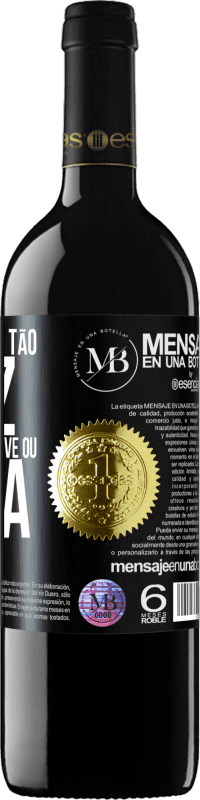 «Que você fique tão feliz que não sabe se vive ou sonha» Edição RED MBE Reserva