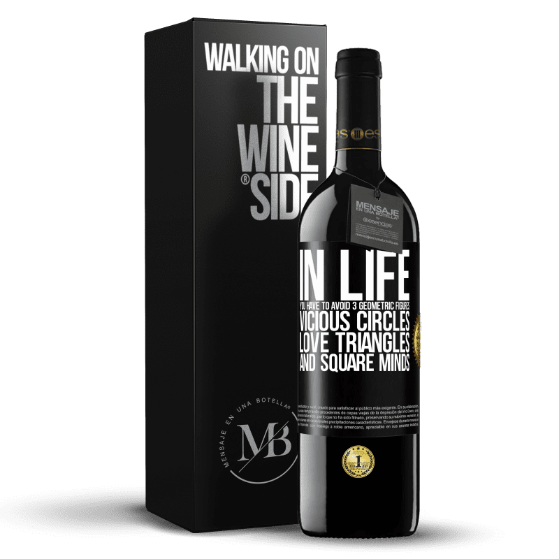 39,95 € Free Shipping | Red Wine RED Edition MBE Reserve In life you have to avoid 3 geometric figures. Vicious circles, love triangles and square minds Black Label. Customizable label Reserve 12 Months Harvest 2014 Tempranillo