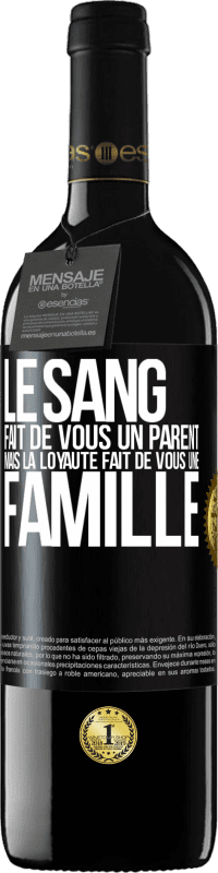 39,95 € | Vin rouge Édition RED MBE Réserve Le sang fait de vous un parent, mais la loyauté fait de vous une famille Étiquette Noire. Étiquette personnalisable Réserve 12 Mois Récolte 2015 Tempranillo