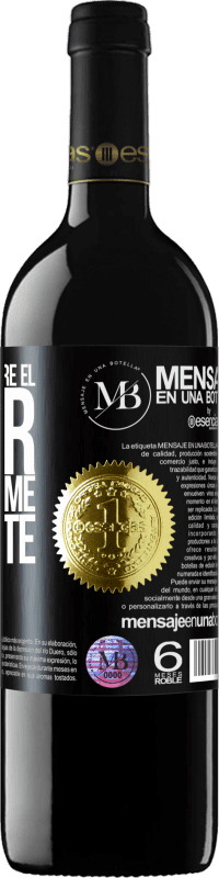 «Esta noche te haré el amor hasta que me despierte» Edición RED MBE Reserva